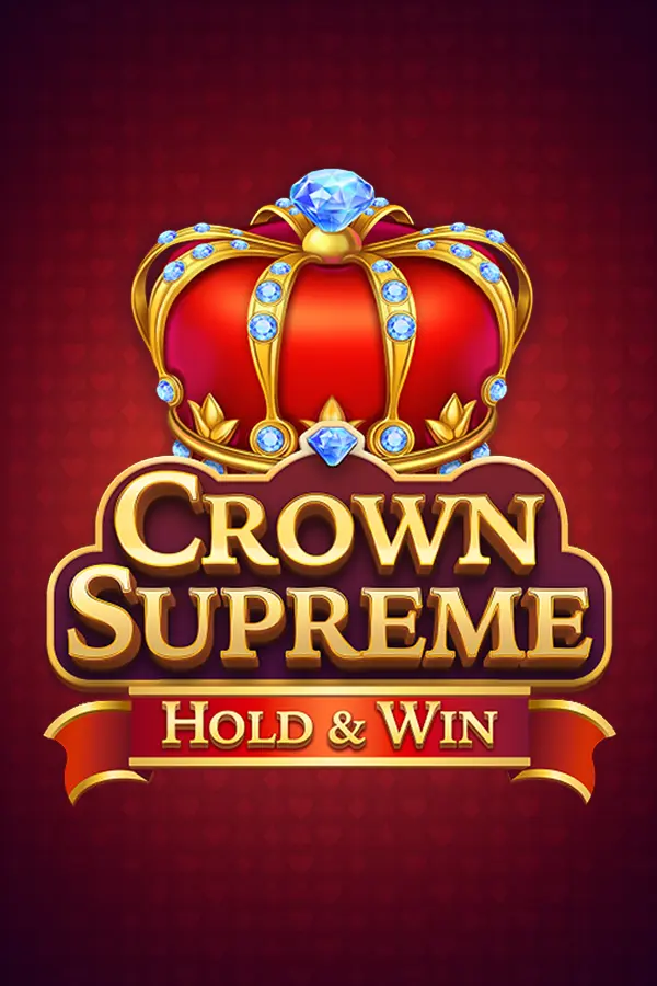 Crown Supreme: Hold and Win